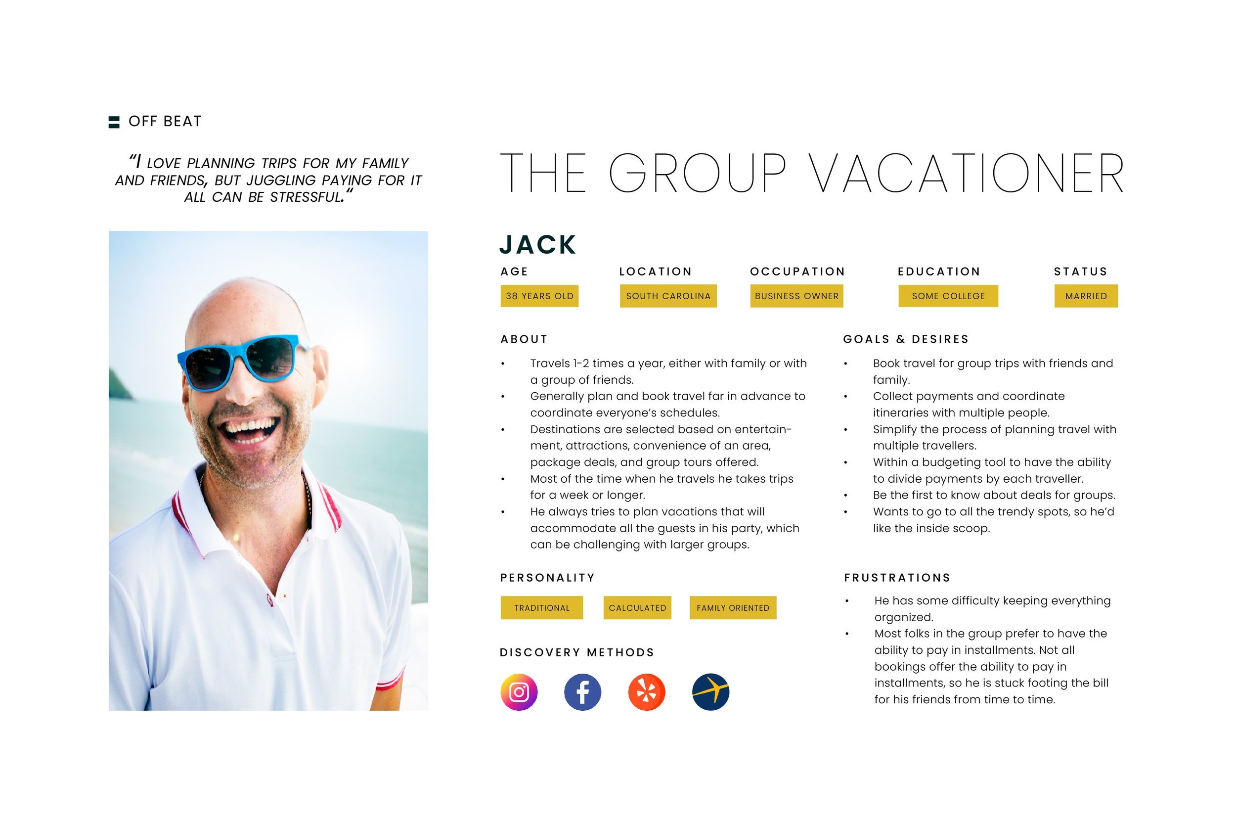 Persona — The Group Vacationer, Jack